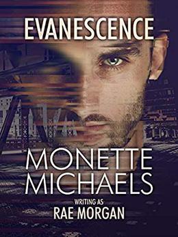 Evanescence by Monette Michaels