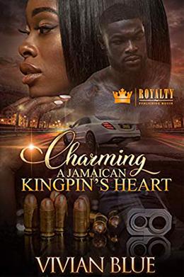 Charming A Jamaican Kingpin’s Heart by Vivian Blue