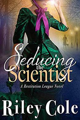 Seducing the Scientist by Riley Cole