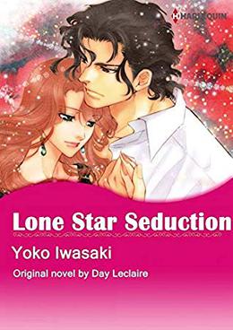 LONE STAR SEDUCTION (Colored Version): Harlequin comics by Day Leclaire, Yoko Iwasaki