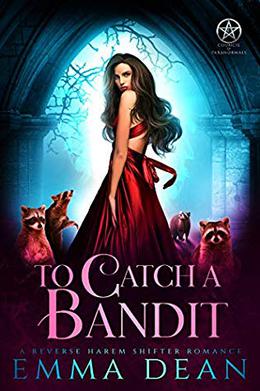 To Catch A Bandit (Thieves of Prophecy #1)