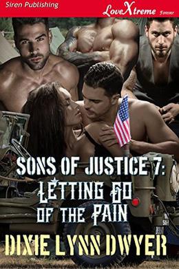 Letting Go of the Pain (Sons of Justice #7)