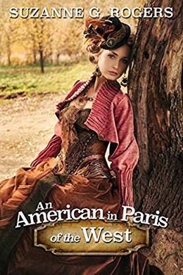 An American in Paris of the West by Suzanne G. Rogers