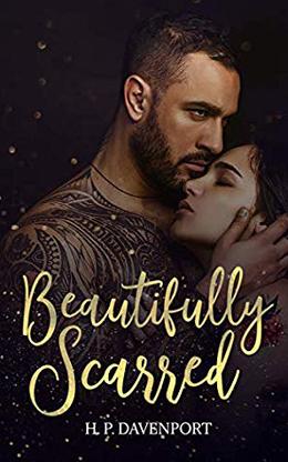 Beautifully Scarred by H.P. Davenport