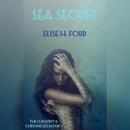 Sea Secret by Elise H. Ford