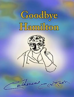 Goodbye Hamilton by Catherine Cookson