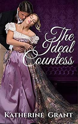 The Ideal Countess (The Countess Chronicles #1)