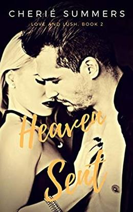 Heaven Sent by Cherie Summers