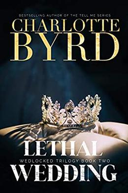 Lethal Wedding (Wedlocked Trilogy #2)