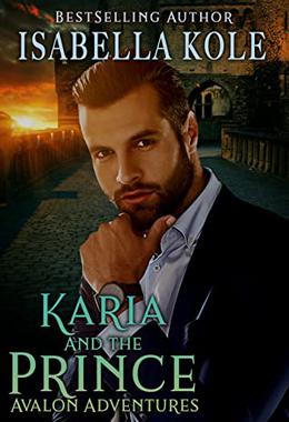 Karia and the Prince by Isabella Kole