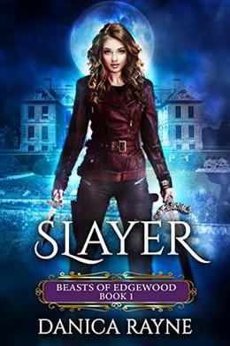 Slayer by Danica Rayne