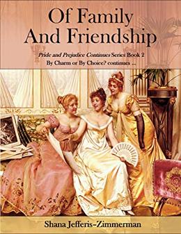 Of Family and Friendship by Shana Jefferis-Zimmerman