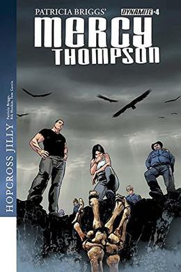 Hopcross Jilly #4 by Patricia Briggs, Rik Hoskin, Tom Garcia