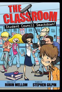 Student Council Smackdown! (Classroom #2)