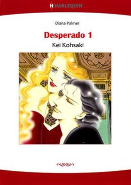 Desperado 1 by Kei Kohsaki, Diana Palmer