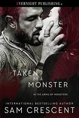 Taken by a Monster (In the Arms of Monsters #2)