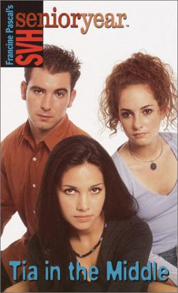 Tia in the Middle (Sweet Valley High Senior Year #45)