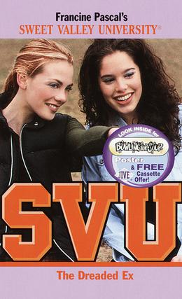 The Dreaded Ex (Sweet Valley University #58)