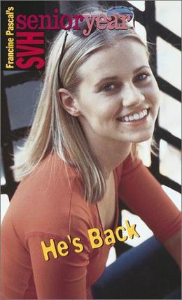 He's Back (Sweet Valley High Senior Year #41)