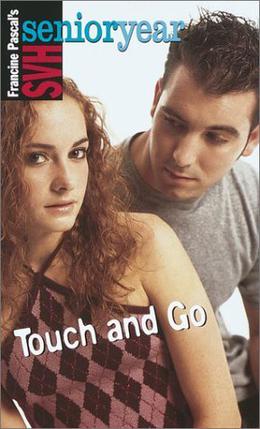 Touch and Go (Sweet Valley High Senior Year #42)