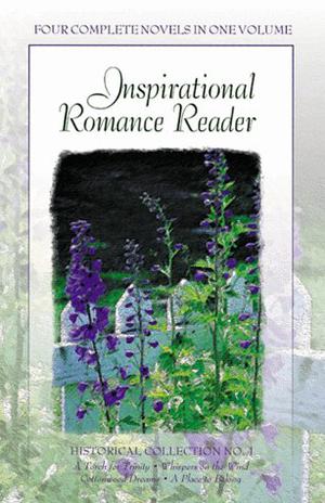 Inspirational Romance Reader: Historical Collection  (Inspirational Library) by Colleen L. Reece, Maryn Langer, Norene Morris, Tracie Peterson