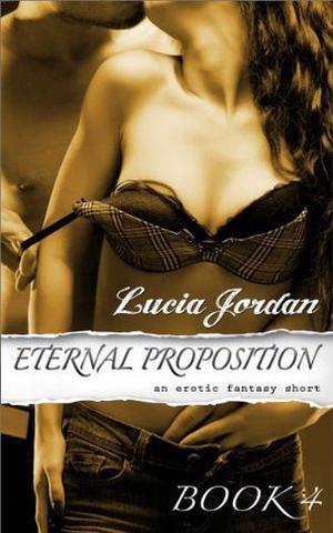 Eternal Proposition by Lucia Jordan