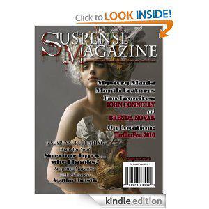 Suspense Magazine August 2010 (Suspense Magazine) by John Raab, Donald Alan Kirch, Stephen Davidson, Jeannie Holmes, John Connolly, Brenda Novak, Tiffany Colter, Scott Nicholson, Starr Gardinier