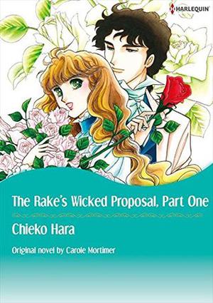 The Rake's Wicked Proposal 1 by Chieko Hara, Carole Mortimer