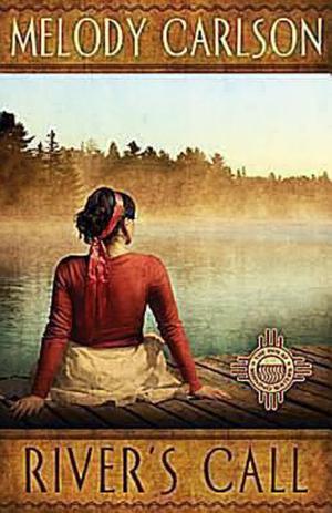 River's Call by Melody Carlson