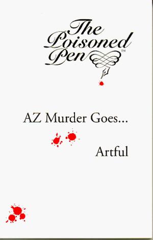 AZ Murder Goes... Artful by Philip R. Craig, Stock, Nevada Barr, Elizabeth Peters, Sharyn McCrumb