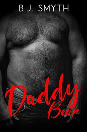 Daddy Bear by B.J. Smyth