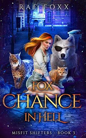 Fox Chance in Hell by Rae Foxx