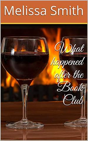 What happened after the Book Club by Melissa Smith