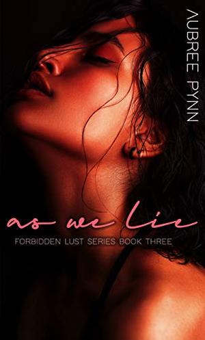 As We Lie: Mariah and Rahja by Aubreé Pynn