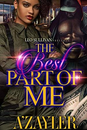 The Best Part of Me by A'Zayler