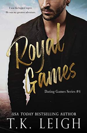 Royal Games by T.K. Leigh