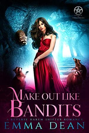 Make Out Like Bandits (Thieves of Prophecy #2)