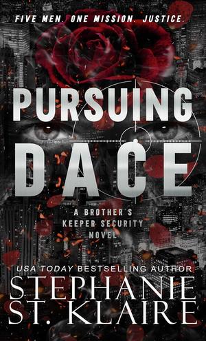 Pursuing Dace by Stephanie St. Klaire