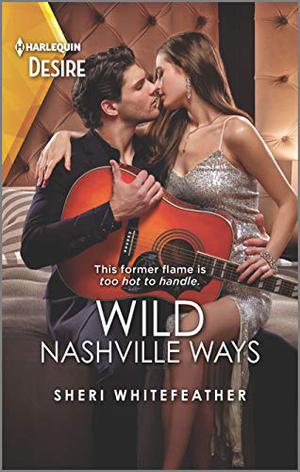 Wild Nashville Ways by Sheri Whitefeather