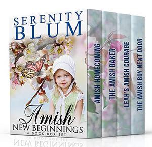 Amish New Beginnings: Amish Romance 4 Book Box Set by Serenity Blum