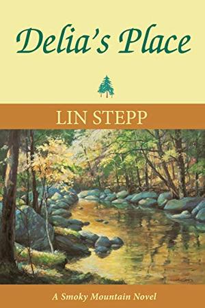 Delia's Place by Lin Stepp