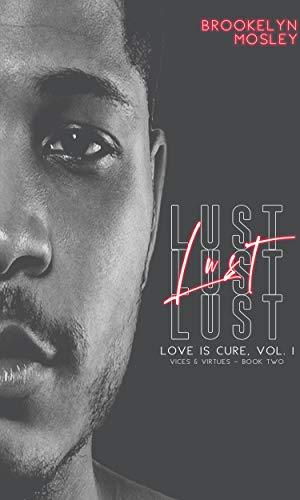LUST by Brookelyn Mosley