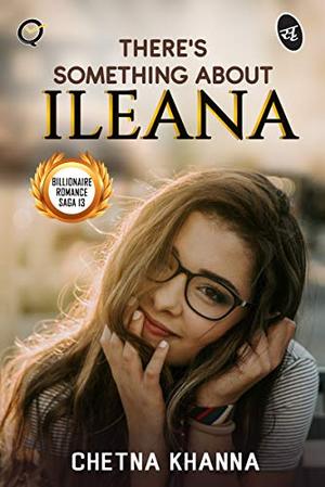 There's Something About Ileana by Chetna Khanna