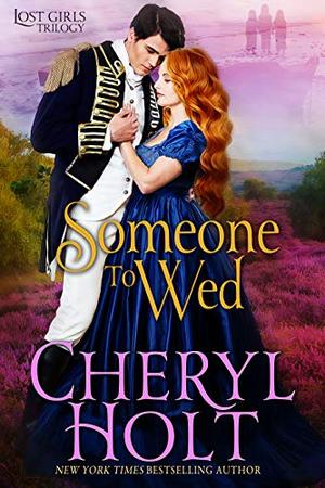 Someone To Wed (Lost Girls Trilogy #3)