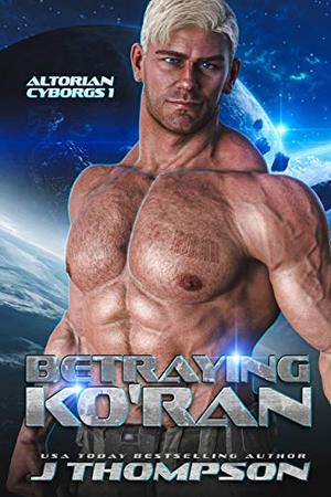 Betraying Ko'ran by J. Thompson