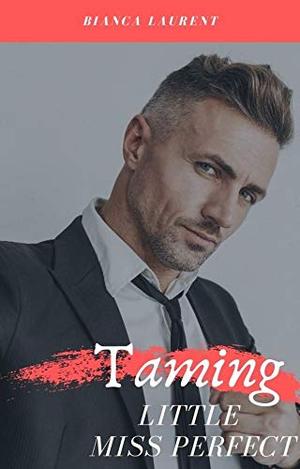 Taming Little Miss Perfect (Charm City #3)