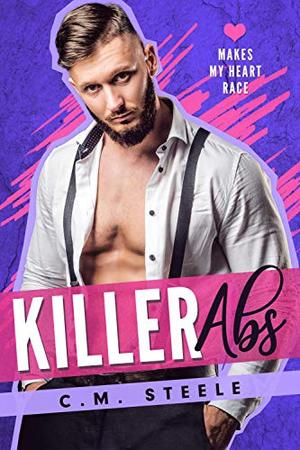 Killer Abs by C.M. Steele