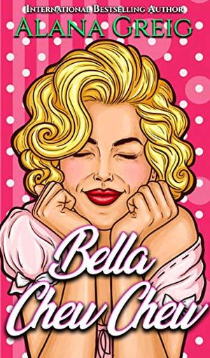 Bella Chew Chew: A romantic comedy short by Alana Greig