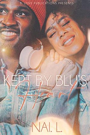 Kept By Blu's Heart: A Novella by Nai. L.