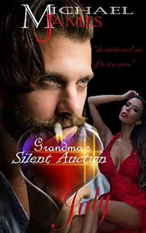Grandma's Silent Auction - July by Michael James